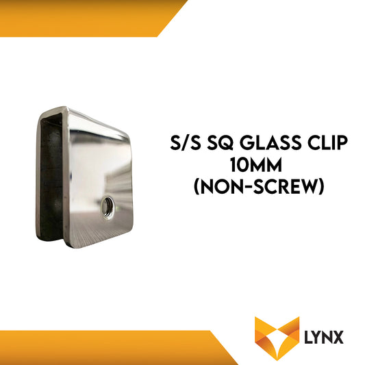 S/S SQ GLASS CLIP 10MM (NON-SCREW)